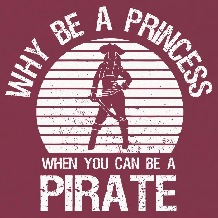 Why Be A Princess When You Can Be A Pirate 16oz Travel Tumbler