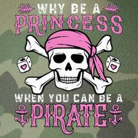Why Be A Princess When You Can Be A Pirate Halloween Costume Legacy Tie Dye Trucker Hat