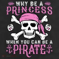 Why Be A Princess When You Can Be A Pirate Halloween Costume Cool Comfort Performance Bucket Hat