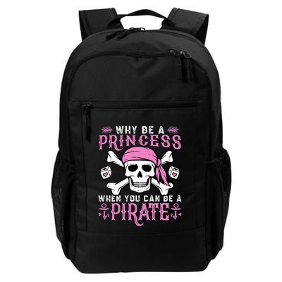 Why Be A Princess When You Can Be A Pirate Halloween Costume Backpack