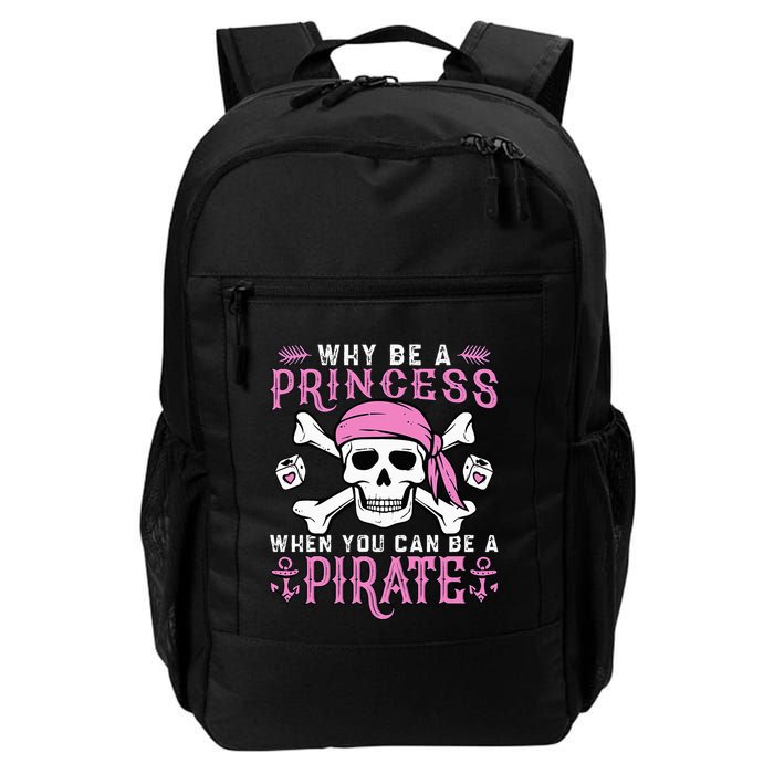 Why Be A Princess When You Can Be A Pirate Halloween Costume Backpack