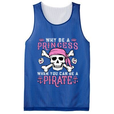 Why Be A Princess When You Can Be A Pirate Halloween Costume Mesh Reversible Basketball Jersey Tank
