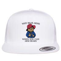 Why Bear Arms When You Can Arm Bears Flat Bill Trucker Hat