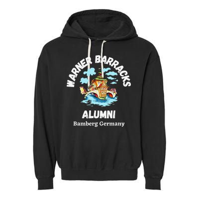 Warner Barracks Alumni Bamberg Germany Garment-Dyed Fleece Hoodie