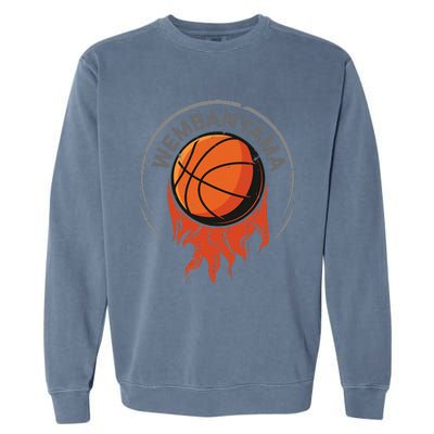 W.E.M.B.A.N.Y.A.M.A Basketball Amazing Garment-Dyed Sweatshirt