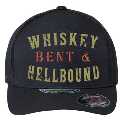 Whiskey Bent And Hell Bound Drinking Drunk Party Hellbound Flexfit Unipanel Trucker Cap