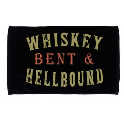 Whiskey Bent And Hell Bound Drinking Drunk Party Hellbound Microfiber Hand Towel