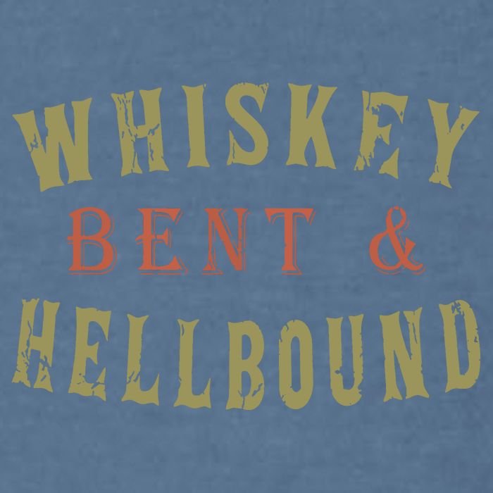 Whiskey Bent And Hell Bound Drinking Drunk Party Hellbound Garment-Dyed Sweatshirt