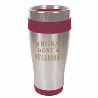Whiskey Bent And Hell Bound Drinking Drunk Party Hellbound 16oz Travel Tumbler