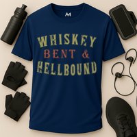 Whiskey Bent And Hell Bound Drinking Drunk Party Hellbound Performance Shirt