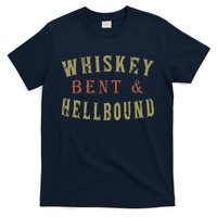 Whiskey Bent And Hell Bound Drinking Drunk Party Hellbound T-Shirt