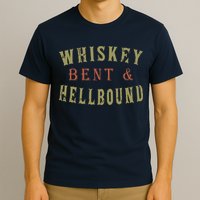 Whiskey Bent And Hell Bound Drinking Drunk Party Hellbound T-Shirt