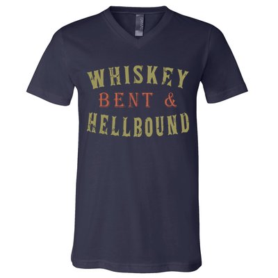 Whiskey Bent And Hell Bound Drinking Drunk Party Hellbound V-Neck T-Shirt