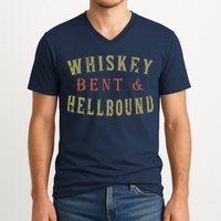 Whiskey Bent And Hell Bound Drinking Drunk Party Hellbound V-Neck T-Shirt
