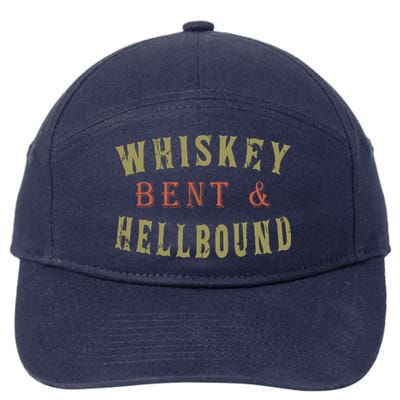 Whiskey Bent And Hell Bound Drinking Drunk Party Hellbound 7-Panel Snapback Hat