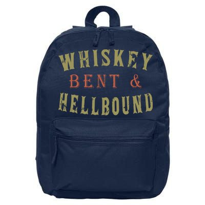 Whiskey Bent And Hell Bound Drinking Drunk Party Hellbound 16 in Basic Backpack