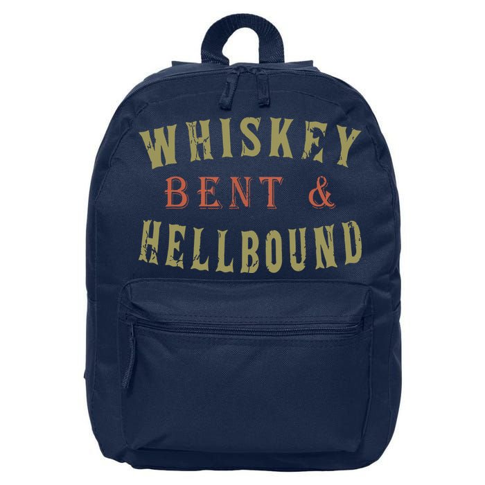 Whiskey Bent And Hell Bound Drinking Drunk Party Hellbound 16 in Basic Backpack