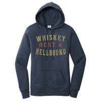 Whiskey Bent And Hell Bound Drinking Drunk Party Hellbound Women's Pullover Hoodie