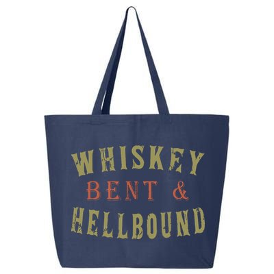 Whiskey Bent And Hell Bound Drinking Drunk Party Hellbound 25L Jumbo Tote