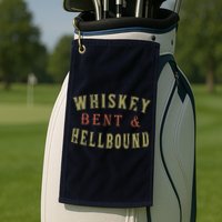 Whiskey Bent And Hell Bound Drinking Drunk Party Hellbound Golf Towel