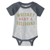 Whiskey Bent And Hell Bound Drinking Drunk Party Hellbound Infant Baby Jersey Bodysuit