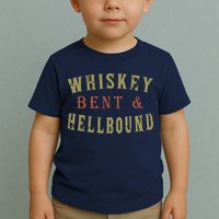 Whiskey Bent And Hell Bound Drinking Drunk Party Hellbound Toddler T-Shirt