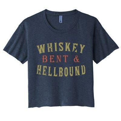 Whiskey Bent And Hell Bound Drinking Drunk Party Hellbound Crop Top