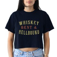 Whiskey Bent And Hell Bound Drinking Drunk Party Hellbound Crop Top