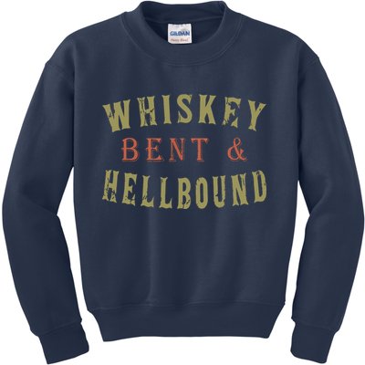 Whiskey Bent And Hell Bound Drinking Drunk Party Hellbound Kids Sweatshirt