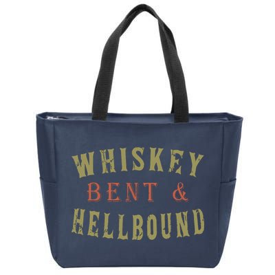 Whiskey Bent And Hell Bound Drinking Drunk Party Hellbound Zip Tote Bag