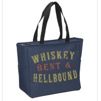 Whiskey Bent And Hell Bound Drinking Drunk Party Hellbound Zip Tote Bag