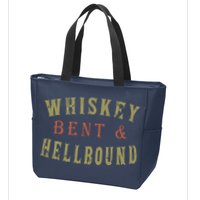 Whiskey Bent And Hell Bound Drinking Drunk Party Hellbound Zip Tote Bag