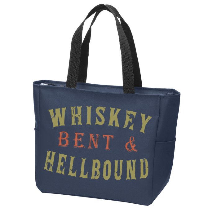 Whiskey Bent And Hell Bound Drinking Drunk Party Hellbound Zip Tote Bag