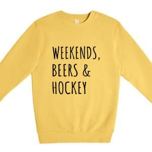 Weekends, Beers And Hockey Father's Day Gift Premium Crewneck Sweatshirt