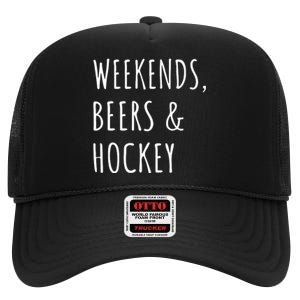 Weekends, Beers And Hockey Father's Day Gift High Crown Mesh Back Trucker Hat