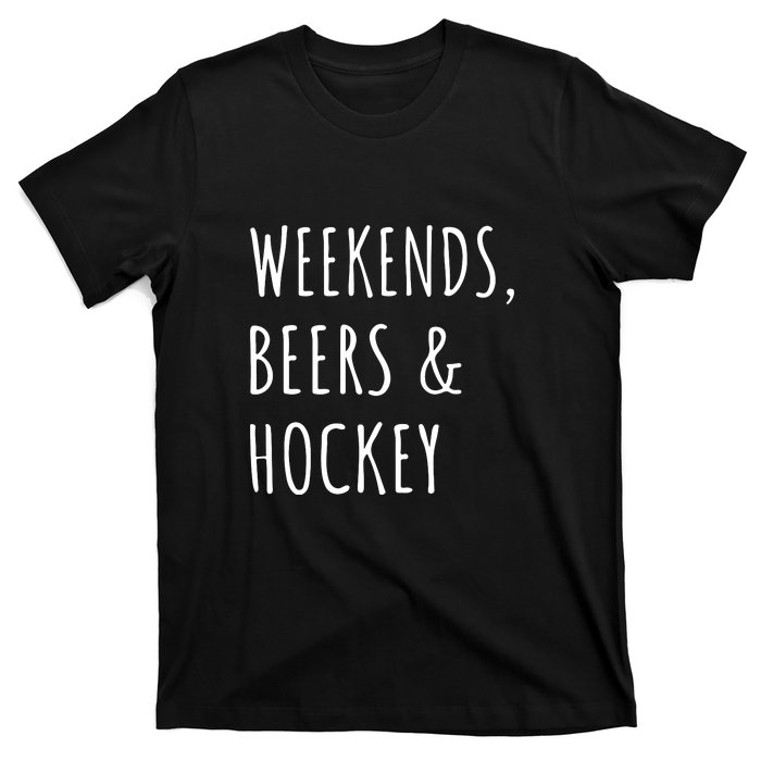 Weekends, Beers And Hockey Father's Day Gift T-Shirt