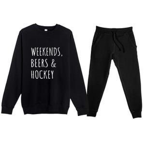 Weekends, Beers And Hockey Father's Day Gift Premium Crewneck Sweatsuit Set