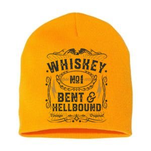 Whiskey Bent And Hellbound Country Music Biker Bourbon Gift Short Acrylic Beanie