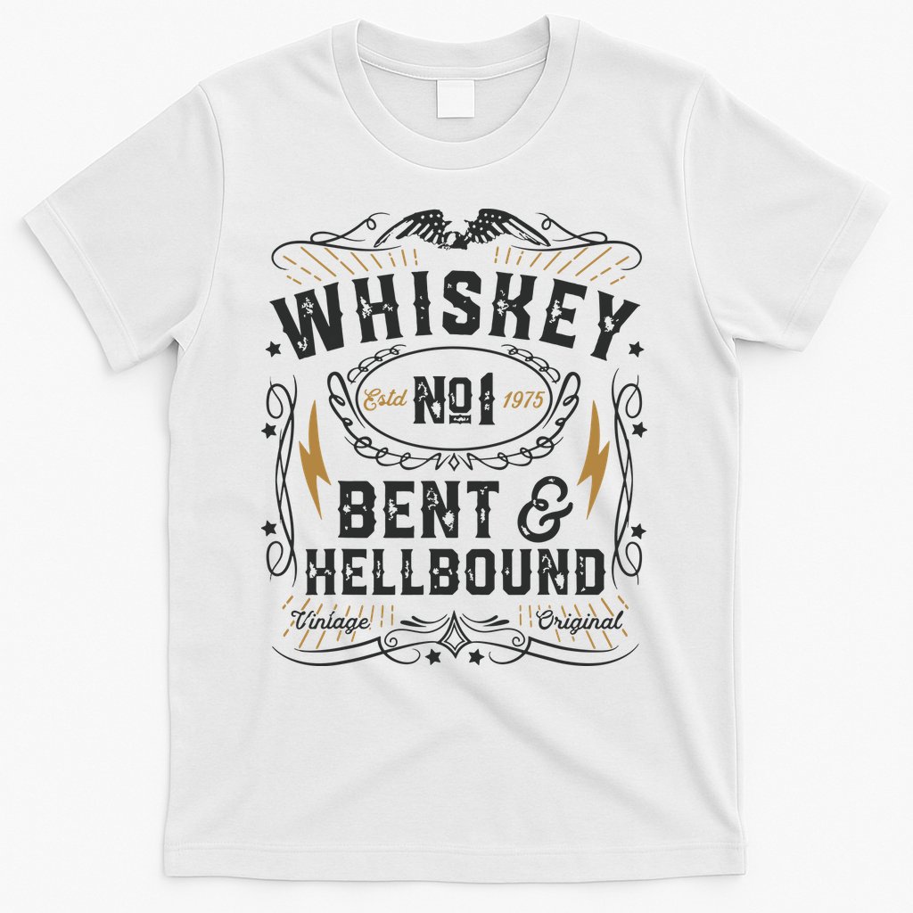 Whiskey Bent And Hellbound Country Music Biker Bourbon Gift T-Shirt