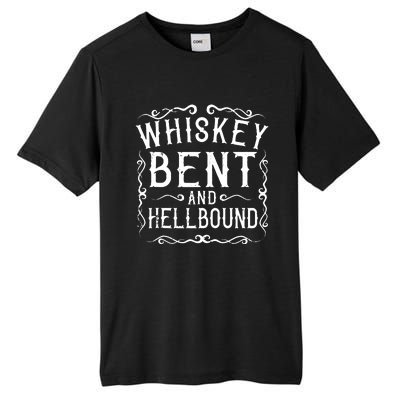 Whiskey Bent And Hellbound Country Music Biker Bourbon Gift Tall Fusion ChromaSoft Performance T-Shirt