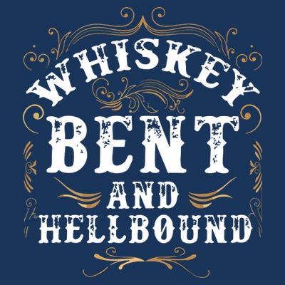 Whiskey Bent And Hellbound Shirts Funny Whiskey Bourbon T-Shirt