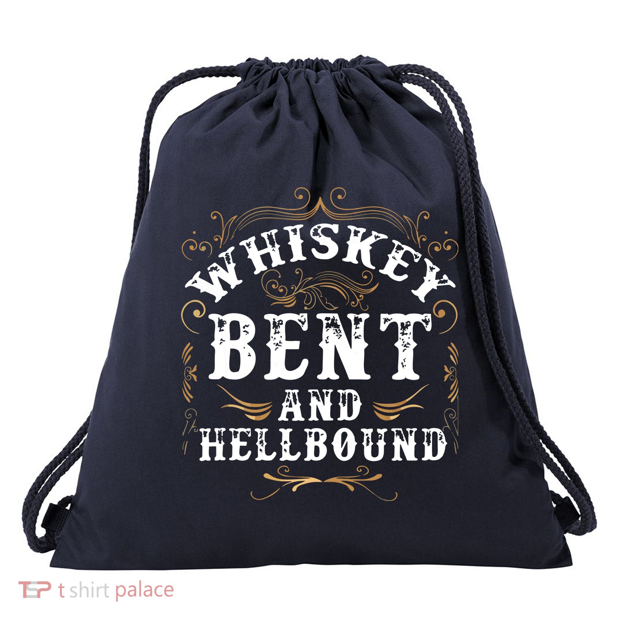 Whiskey Bent And Hellbound Shirts Funny Whiskey Bourbon Drawstring Bag