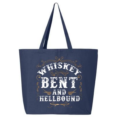 Whiskey Bent And Hellbound Shirts Funny Whiskey Bourbon 25L Jumbo Tote