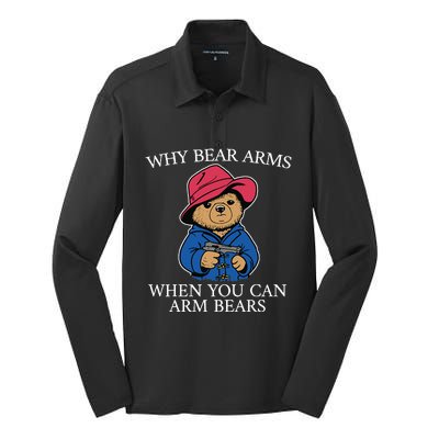 Why Bear Arms When You Can Arm Bears Funny Silk Touch Performance Long Sleeve Polo