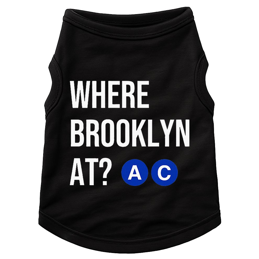 Where Brooklyn At Ac Nyc Train Doggie Tank