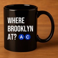Where Brooklyn At Ac Nyc Train 11oz C Handle Ceramic Mug