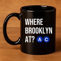 Where Brooklyn At Ac Nyc Train 11oz C Handle Ceramic Mug