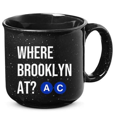 Where Brooklyn At Ac Nyc Train 15oz Campfire Ceramic Mug