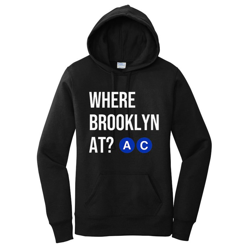 Where Brooklyn At Ac Nyc Train Women's Pullover Hoodie