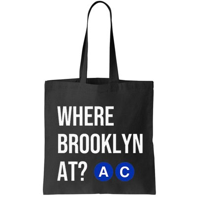 Where Brooklyn At Ac Nyc Train Bag